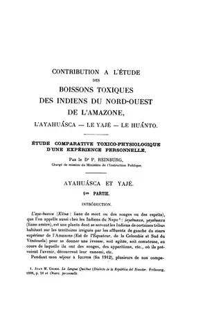Contribution à l'étude des boissons toxiques des Indiens du Nord-Ouest de l'Amazone : l'ayahuasca, le yajé, le huánto